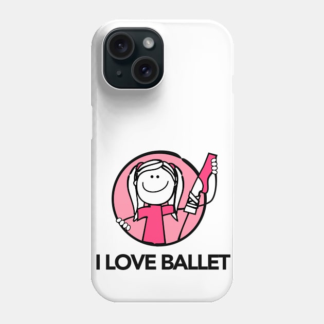 I Love Ballet Phone Case by MiCarita.com