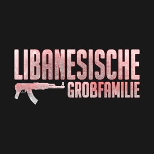 Libanesische Großfamilie, Lebanon Family, Lebanon Flag, Lebanon T-Shirt