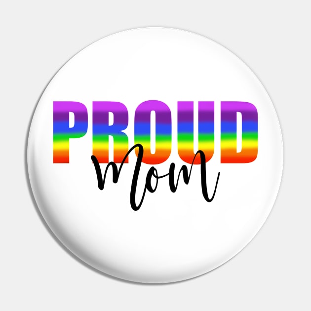 Proud Mom Pin by Quick Brown Fox Canada 