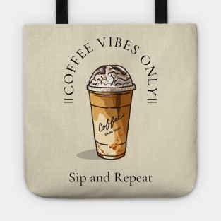 Coffee vibes only Tote