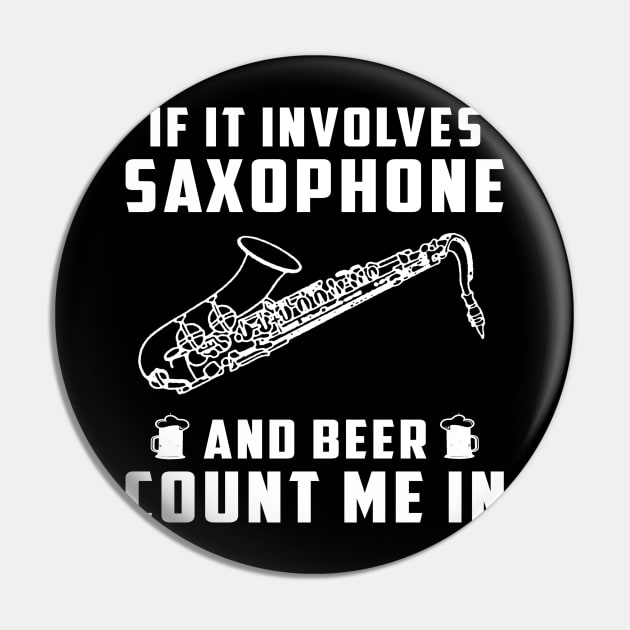 "Saxophone Serenade & Beer Cheers! If It Involves Saxophone and Beer, Count Me In!" Pin by MKGift