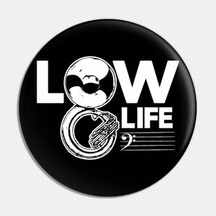 Vintage Low Life // Bass Clef Joke // Funny Tuba Player // Sousaphone Player Pin