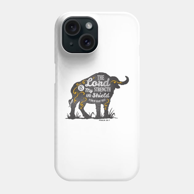 The Lord Is My Strength Phone Case by Jenex