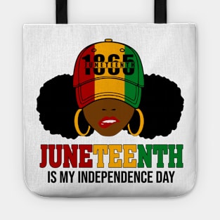 Juneteenth Is My Independence Day 1865 Black History African Tote