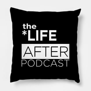 The Life After Logo | Black Pillow