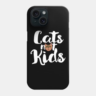 Cats not kids child free humor Phone Case