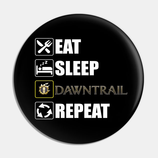 Eat Sleep Dawntrail Repeat FFXIV Online Pin by Asiadesign