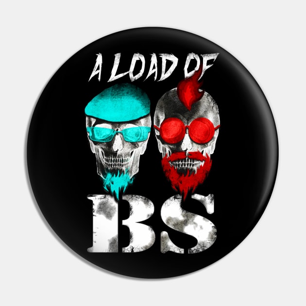 Creepy BS! Pin by BS Merchandise