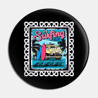 Surfing Time California Pin