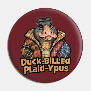 The Duck-billed Plaid-Ypus Pin