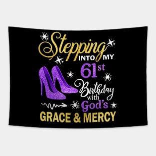 Stepping Into My 61st Birthday With God's Grace & Mercy Bday Tapestry