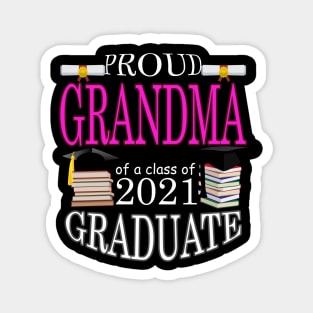 Proud Grandma of a class of 2021 Graduate Magnet
