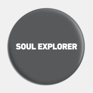Soul Explorer - Minimalistic Typography Design Pin