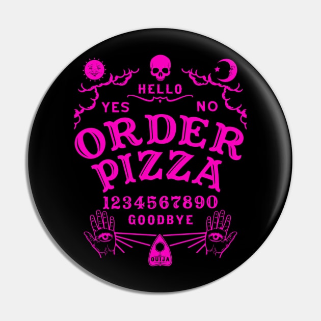 ORDER PIZZA OUIJA BOARD Pin by ShirtFace