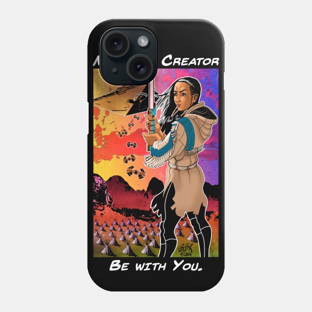 May The Creator Be with You Phone Case by Redhouse Artisan