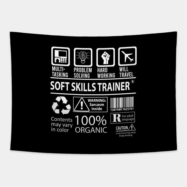 Soft Skills Trainer T Shirt - MultiTasking Certified Job Gift Item Tee - Soft Skills Trainer - Tapestry | TeePublic Soft Skills Trainer T Shirt - MultiTasking Certified Job Gift Item Tee - Soft Skills Trainer - Tapestry | TeePublic