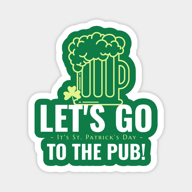 Let's go to the pub Magnet by CoffeeBrainNW