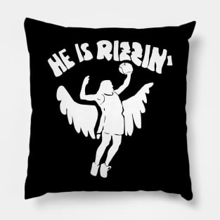 funny quote he is rizzin easter Pillow