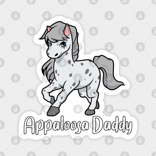 Horse Lover - Appaloosa Daddy Magnet by Modern Medieval Design