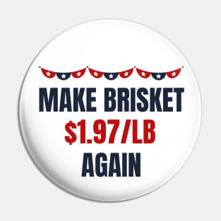 Make Brisket $1.97/LB Again Funny Pin