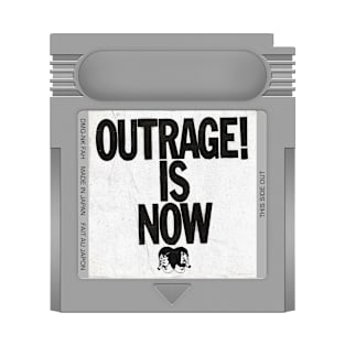 Outrage! Is Now Game Cartridge T-Shirt