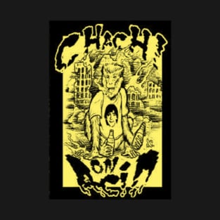 Chachi On Acid - Werewolf For My Mom T-Shirt