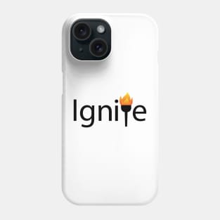 Ignite artistic typography design Phone Case