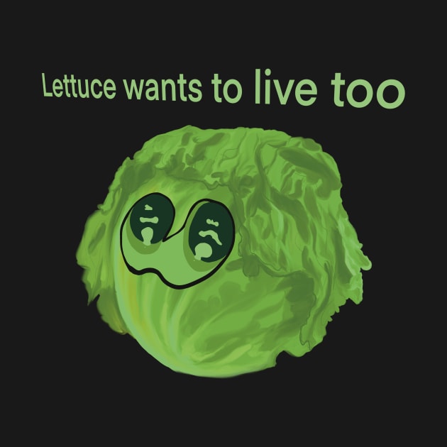 Lettuce wants to live too by donamiart