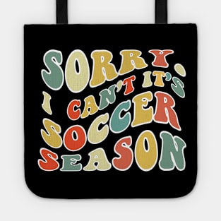 Soccer Mom, Sorry Can't Soccer Bye Soccer Life Sweater Soccer Gifts Busy Funny Soccer Gift Soccer Tote