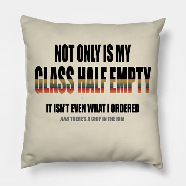 A Glass Half Empty Pillow by The Blue Box