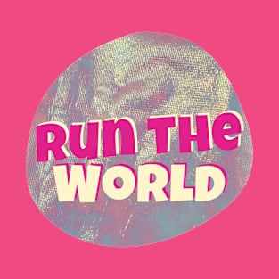 Empress Echo: Run The World, Your Way T-Shirt