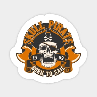 Pirate skull born to sail Magnet