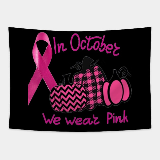 In october we wear Pink Tapestry by Tee Shop