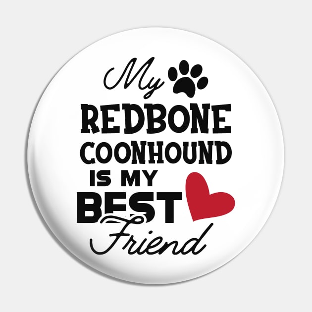 Redbone Coonhound Dog - My redbone coonhound is my best friend Pin by KC Happy Shop