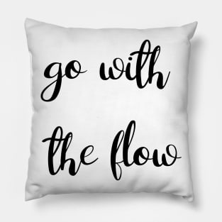 Go With The Flow Pillow