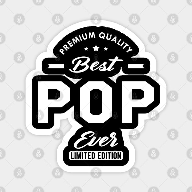 Pop - Best Pop Ever Magnet by KC Happy Shop