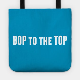 Bop to the Top Tote