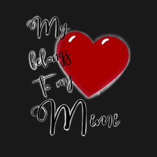 My Heart Belongs to My Mimi T-Shirt