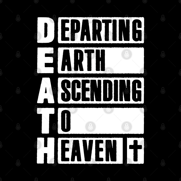 DEATH - Departing Earth Ascending To Heaven by Plushism