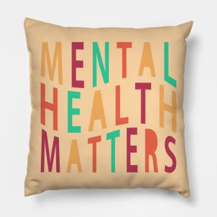 Mental Health Matters Pillow