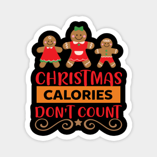 Christmas Calories don't count Magnet