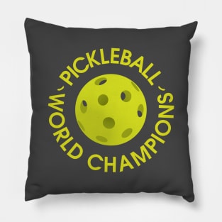 Pickleball World Champion! Pillow