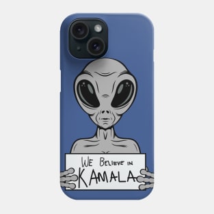 We Believe in Kamala Phone Case