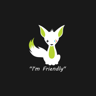 I'm Friendly (Classic White Fox) T-Shirt