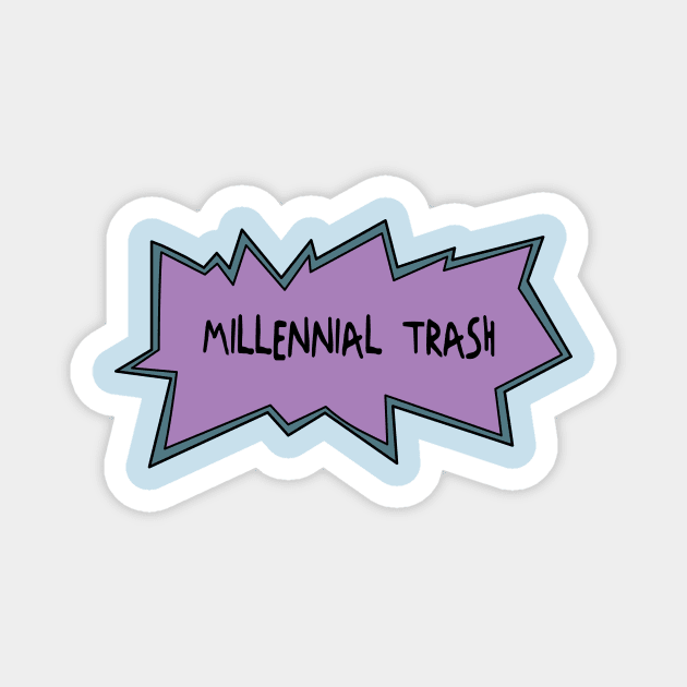 Millennial Trash Magnet by tombromdotcom