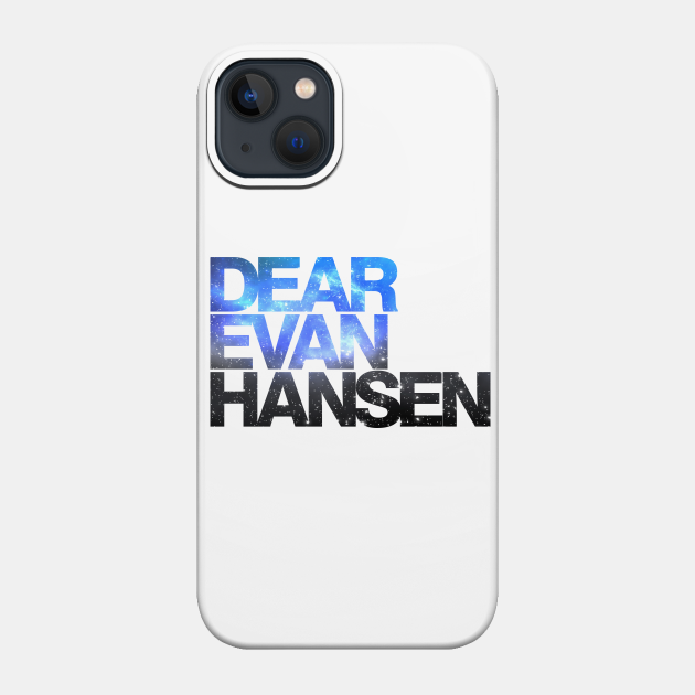 Dear Evan Hansen | Galaxy - Dear Evan Hansen - Phone Case