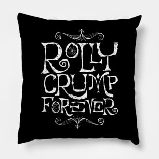 Rolly Crump Forever Pillow