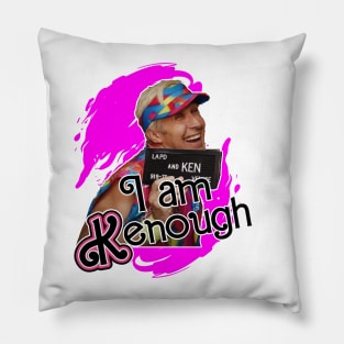 i am kenough Pillow