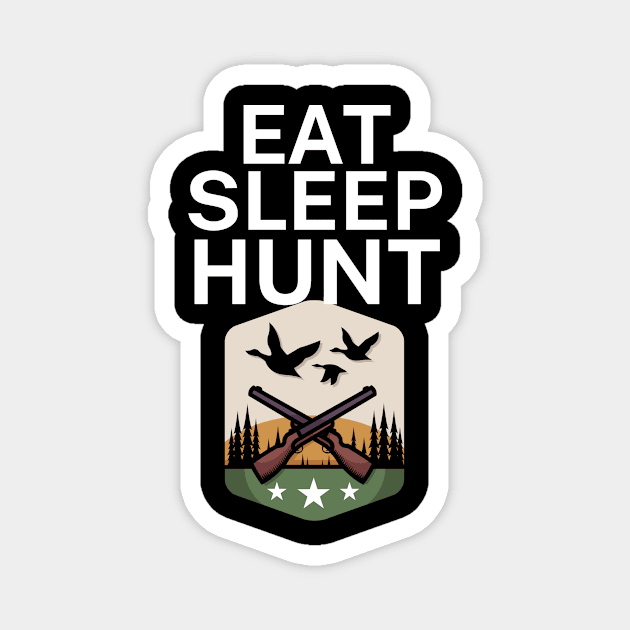 Eat sleep hunt Magnet by maxcode