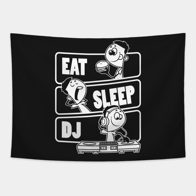 Eat Sleep DJ - Disc Jockey Funny DeeJay Gift design Tapestry by theodoros20